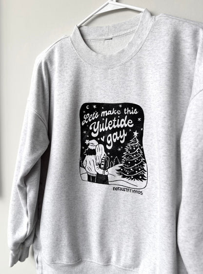Make The Yuletide Gay Crewneck