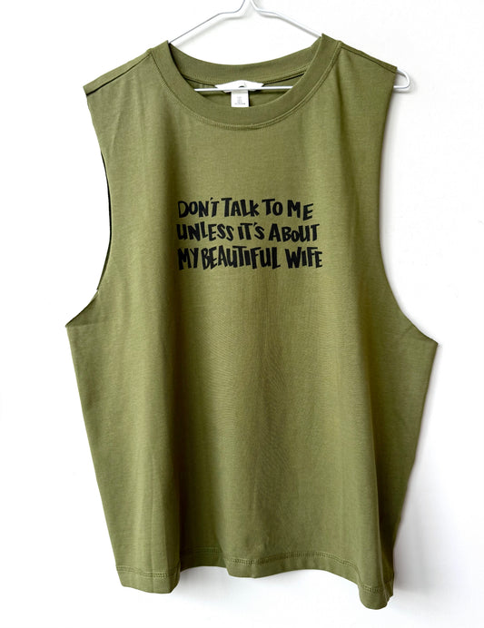 Beautiful Wife Sleeveless Top