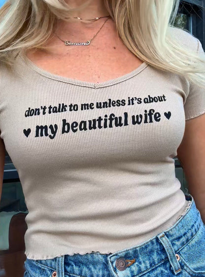 Beautiful Wife Baby T