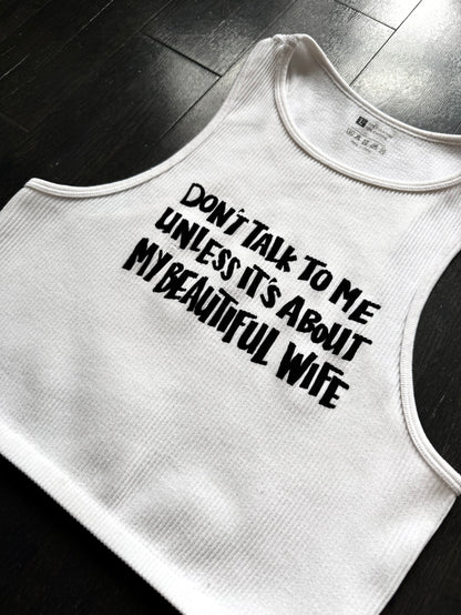 Beautiful Wife Cropped Tank