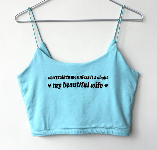 Beautiful Wife Cropped Tank