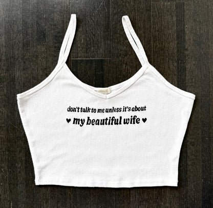 Beautiful Wife Cropped Tank