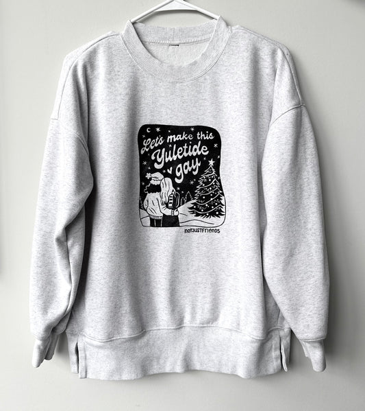 Make The Yuletide Gay Crewneck