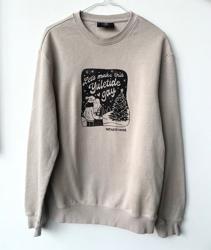 Make The Yuletide Gay Crewneck