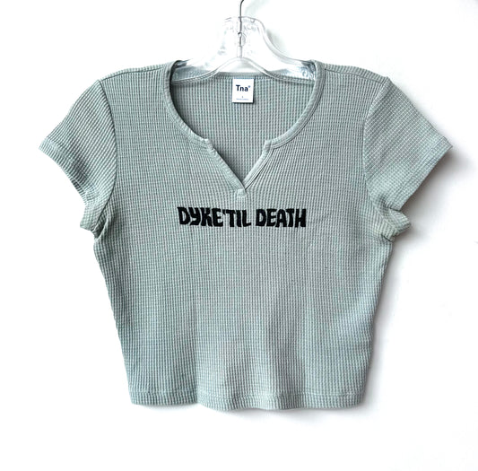 Dyke ‘Til Death Baby T